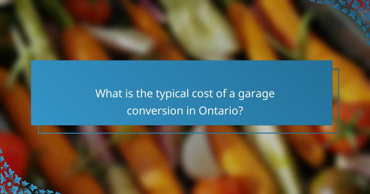 What is the typical cost of a garage conversion in Ontario?